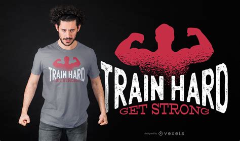 Train Hard T Shirt Design Vector Download