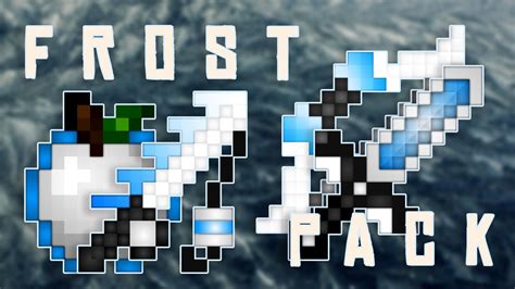 Minecraft Pvp Texture Pack Frost Pack Youtube