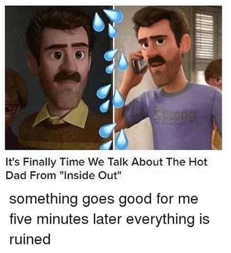 It S Finally Time We Talk About The Hot Dad From Inside Out Something