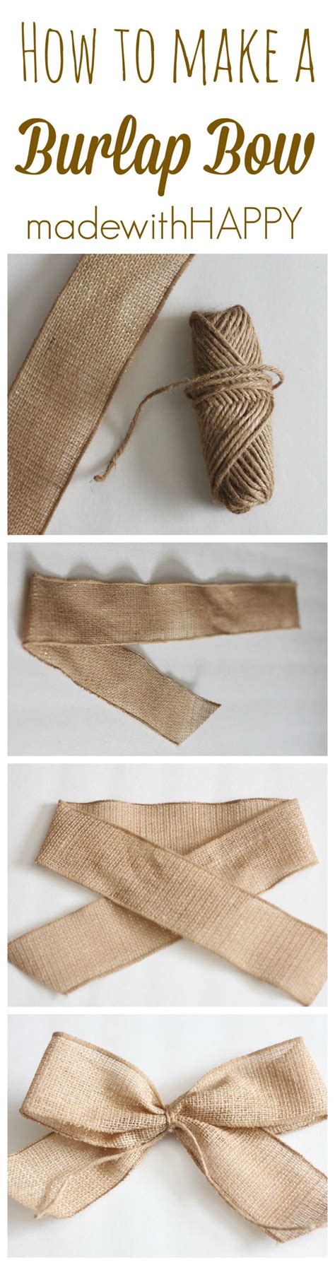 How To Make A Burlap Bow Made With Happy Burlap Projects Burlap