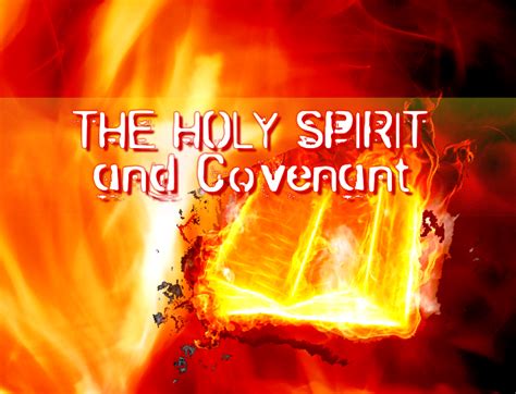 The Holy Spirit And Covenant Reformed Malaya