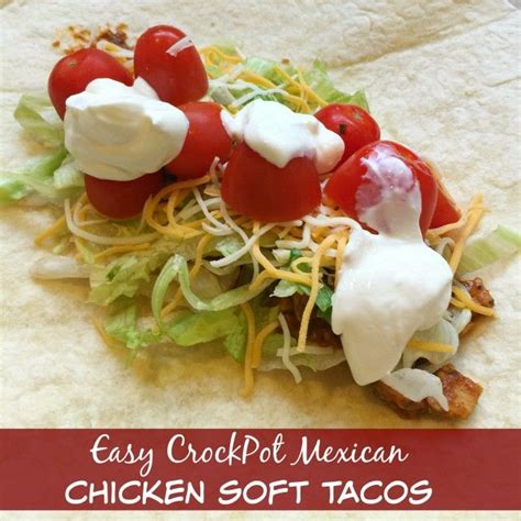 Easy Crockpot Mexican Chicken Soft Tacos Confessions Of A Semi
