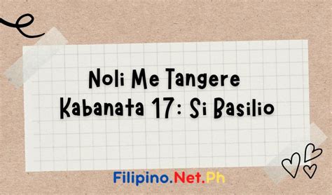 Noli Me Tangere Kabanata Si Basilio Buod At Aral Filipino Net Ph