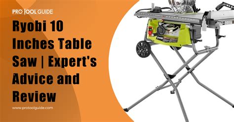 Ryobi 10 In Expanded Capacity Table Saw With Rolling Stand Rts22 Ryobi