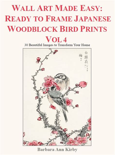 Japanese Woodblock Bird Prints Vol 4 Wall Art Made Easy