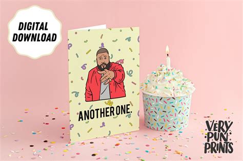 Digital Download Dj Khaled Birthday Card Another One We Etsy