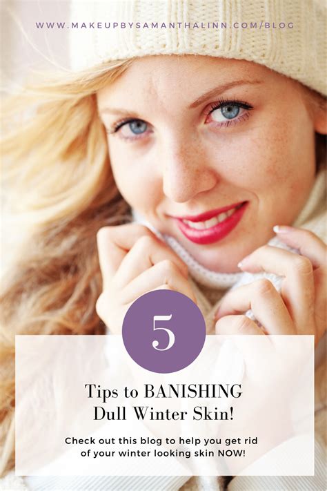 5 Tips To Banishing Dull Winter Skin Winter Skin Skin Wedding