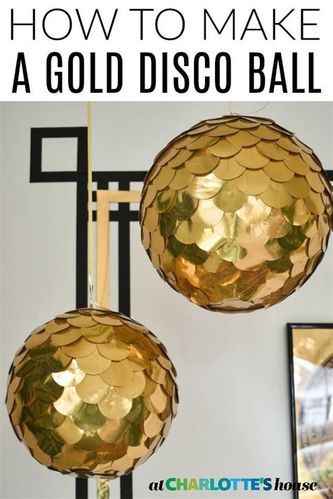 Make Your Own Disco Ball Disco Party Decorations Diy Party