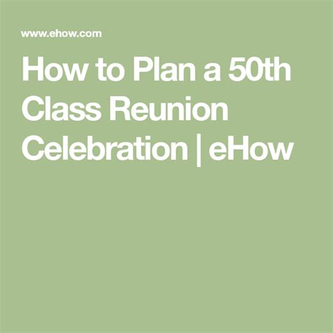 How To Plan A 50th Class Reunion Celebration 50th Class