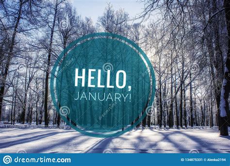Hello January Photo. The Beginning Of The New Year. Greeting Card Stock Image - Image of january ...
