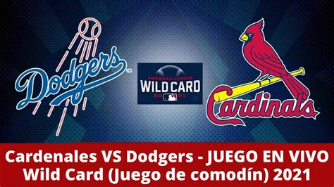 Cardenales Vs Dodgers Playoffs Mlb 2021 Juego De Comodines Liga Nacional En Vivo Youtube