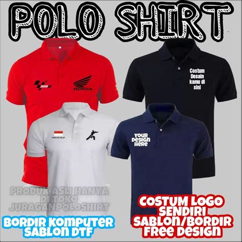 Kaos Kerah Poloshirt Custom Logo Design Sendiri Sablonbordir Satuan