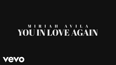 Miriah Avila You In Love Again YouTube