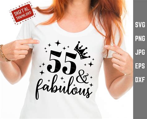 55 And Fabulous Svg 55th Birthday Fifty Fifth Birthday Svg Etsy