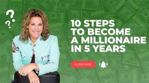10 Steps To Become A Millionaire In 5 Years Youtube