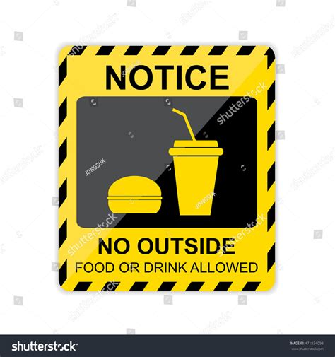 Food and drink are allowed in the outside picnic area. Notice No Outside Food Drink Allowed Stock Vector ...