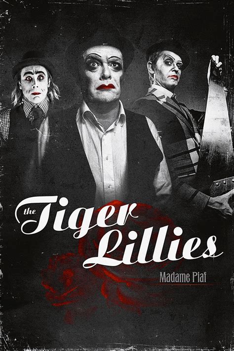 The Tiger Lillies Poster 2016 By Bandini On Deviantart