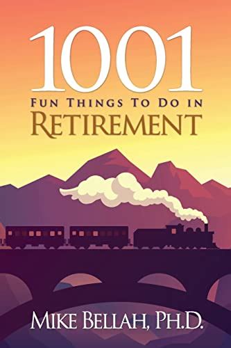 1001 Fun Things To Do In Retirement Pricepulse
