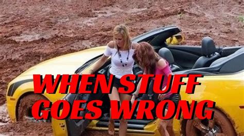 When Stuff Goes Wrong Car Fails Carfails Funny Funnyvideo