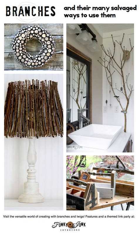 Diy Projects Using Branches And Twigsfunky Junk Interiors