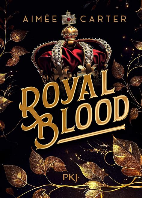 Couvertures Images Et Illustrations De Royal Blood Tome 1 De Aimée Carter