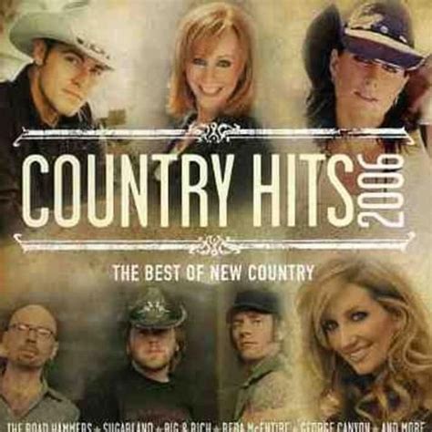 Various Artists Country Hits 2006 Lyrics And Tracklist Genius
