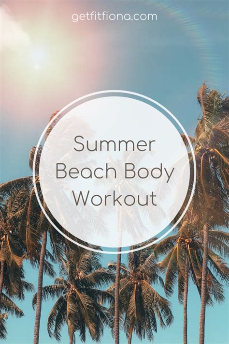Summer Beach Body Workout Get Fit Fiona