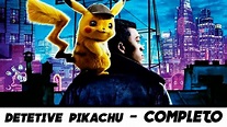 Filme Pokémon Detetive Pikachu Completo e Dublado - YouTube