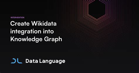 Create Wikidata Integration Into Knowledge Graph