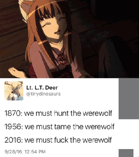 We Must Cuddle And Love The Werewolf Spice And Wolf Know Your Meme