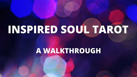 Inspired Soul Tarot Walkthrough Youtube