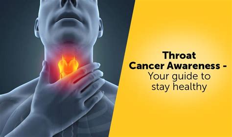 Throat Cancer Awareness Your Guide To Stay Healthy Cancer Healer Center