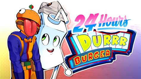 Burgery jsou všude, ale ty naše jsou jedinečné. Working 24 Hours Straight at Durr Burger in Fortnite - YouTube