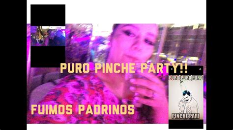 Puro Pinche Party Youtube