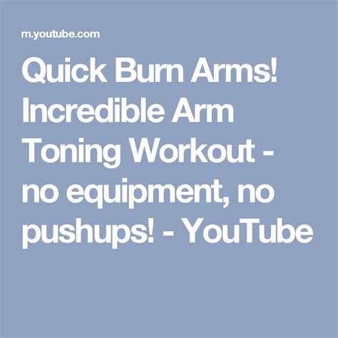 Quick Burn Arms Incredible Arm Toning Workout No Equipment No