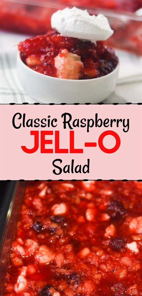 Classic Raspberry Jello Salad Dessert Recipe