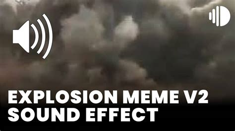 Explosion Meme V2 Sound Effect Sound Effect Mp3 Download
