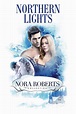 Nora Roberts' Northern Lights Pictures - Rotten Tomatoes