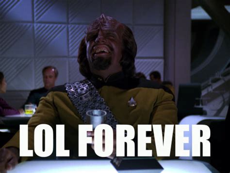 Lol Forever Star Trek Know Your Meme