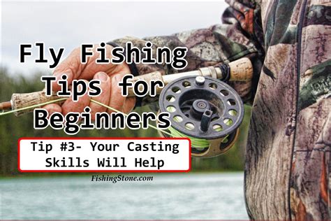 Fly Fishing Tips For Beginners To Catch Big Fish Fly Fishing Tips