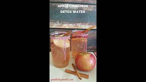 Apple Cinnamon Detox Water Youtube