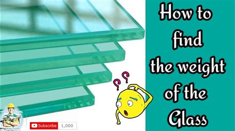 How To Find The Weight Of The Glass Weight Calculation For Glass