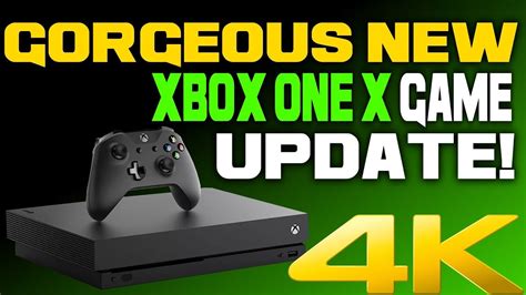 Giant New Xbox One X 4k Game Update Just Dropped And It Looks