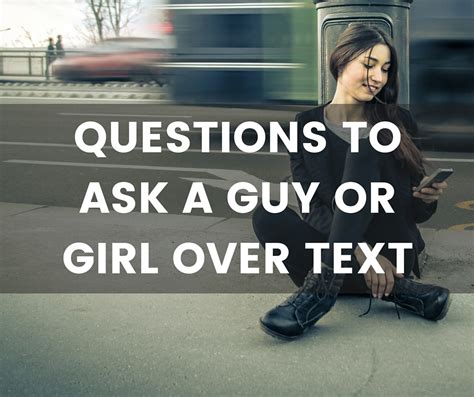 Clever Questions To Ask A Guy Or Girl Over Text