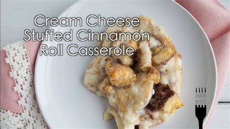 Cream Cheese Stuffed Cinnamon Roll Casserole Youtube