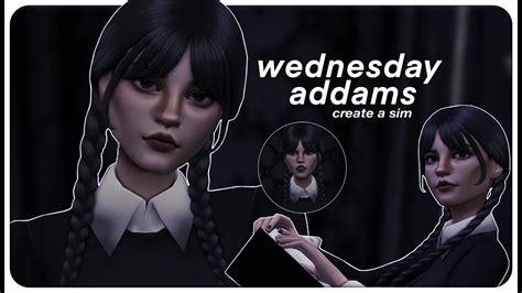 Wednesday Addams 🪦 Sims4 Cas Youtube
