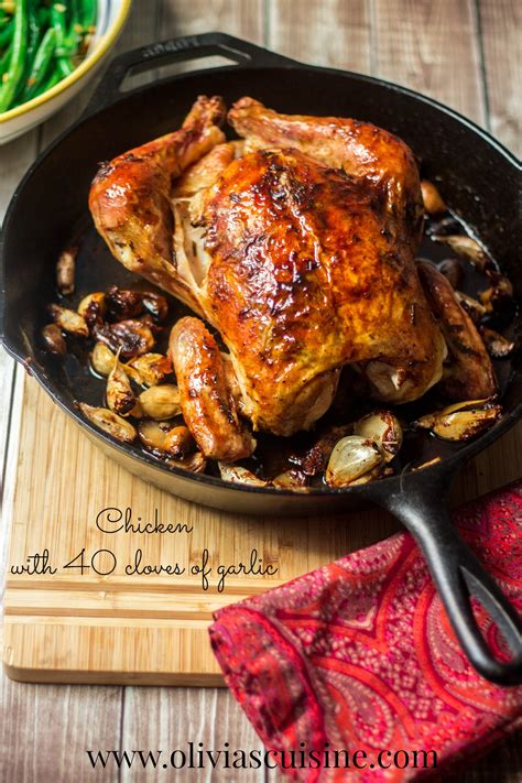 Roasted Chicken With 40 Cloves Of Garlic Olivias Cuisine