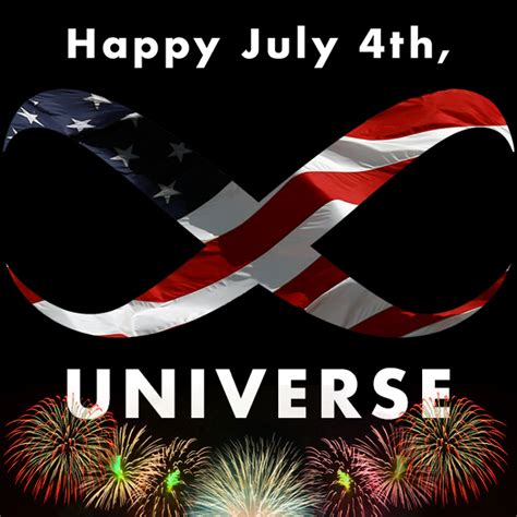Universe Celebrate Our Independence Day Remember Our History And