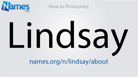 How To Pronounce Lindsay Youtube
