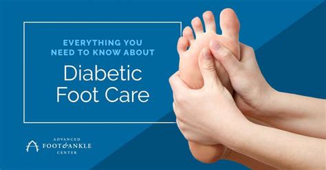 Everything You Need To Know About Diabetic Foot Care Advanced Foot